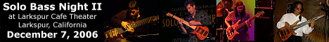 Solo Bass Night II at Larkspur Cafe Theater withJean Baudin, Jeff Schmidt, Dave Grossman and Edo Castro